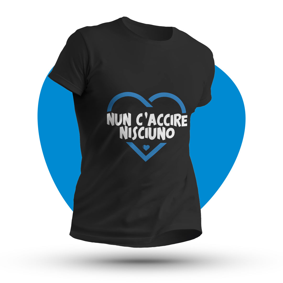 Maglia mezza manica "Nun c'accire nisciuno"