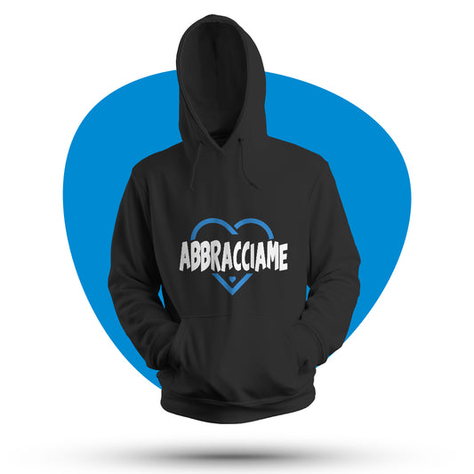 Felpa con cappuccio "Abbracciame"