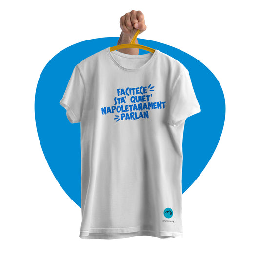 Maglia mezza manica "Facitece sta' quiet"