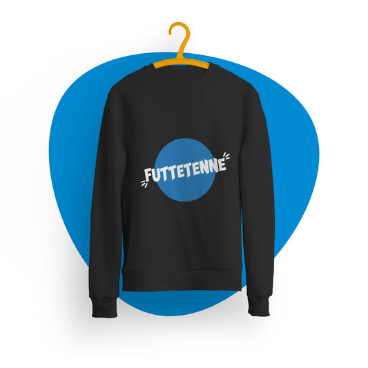 Felpa girocollo "Futtetenne"